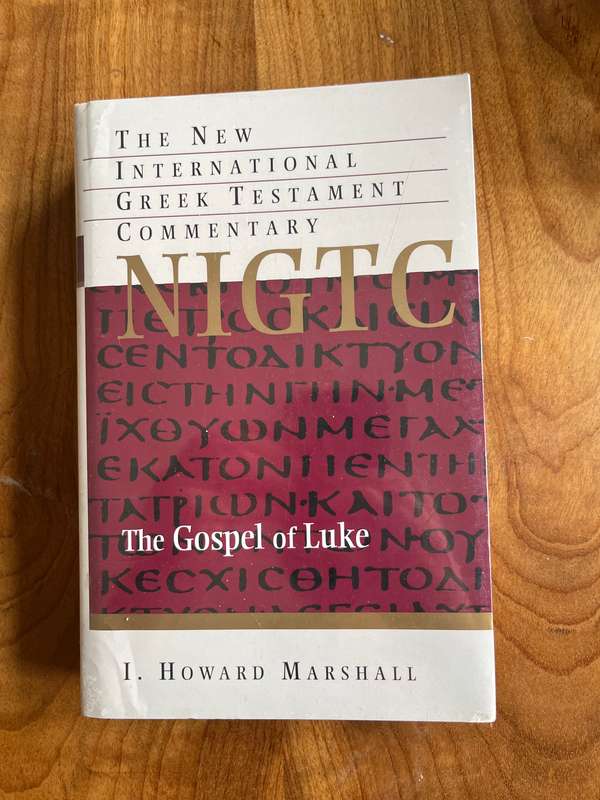NIGTC I Howard Marshall Commentary on Luke