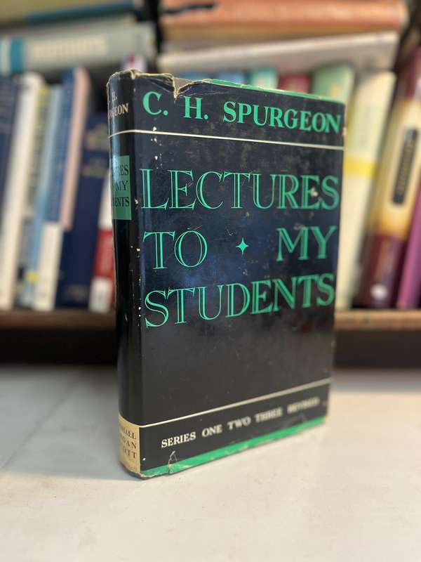 Lectures to my students Spurgeon