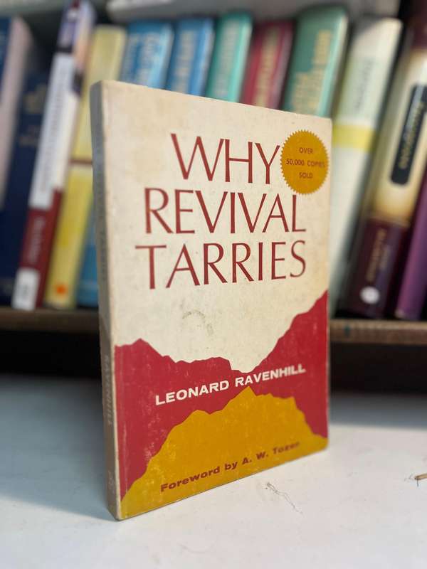 why revival tarries  Ravenhill