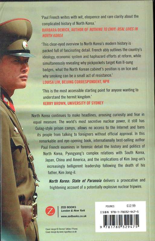 North Korea: State of Paranoia (Paul French)