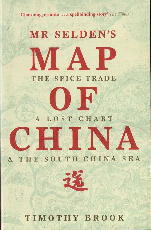 Mr Selden's Map of China