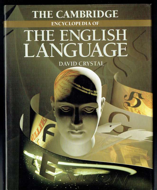 The Cambridge Encyclopedia of the English Language (David Crystal)