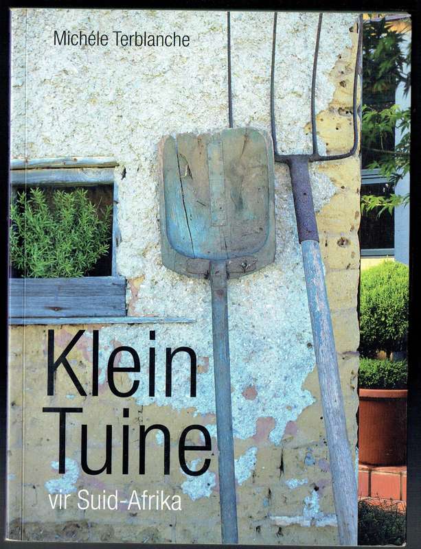 Klein Tuine vir Suid-Afrika (Michéle Terblanche)