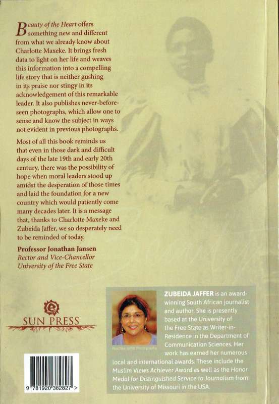 Beauty of the Heart: The Life and Times of Charlotte Mannya Maxeke (Zubeida Jaffer)