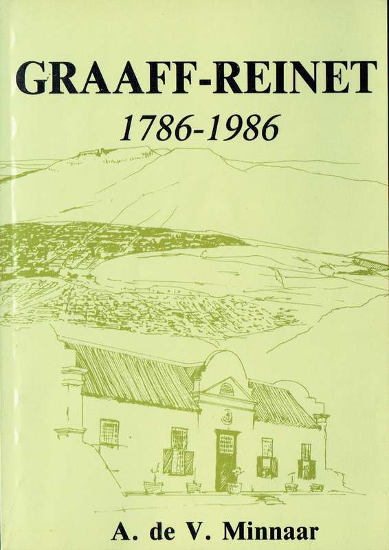 Graaff-Reinet: 1786-1986 (A. de V. Minnaar)