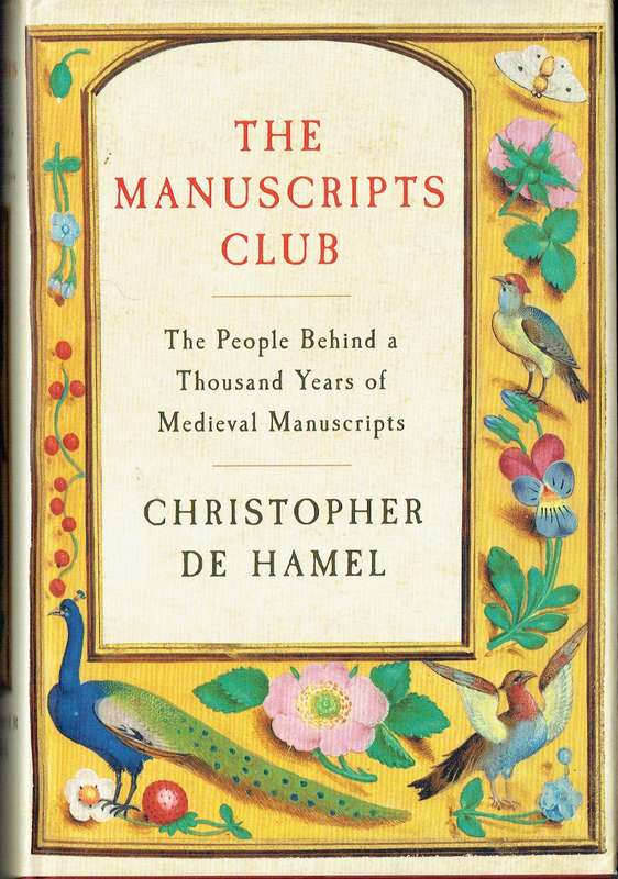 The Manuscripts Club (Christopher de Hamel)