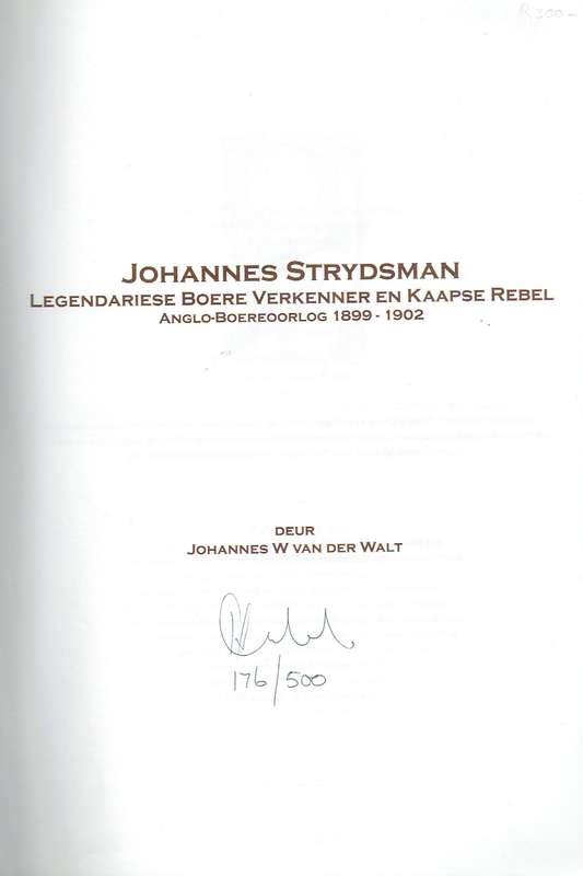 Johannes Strydsman: Legendariese Boere Verkenner en Kaapse Rebel. Anglo-Boereoorlog