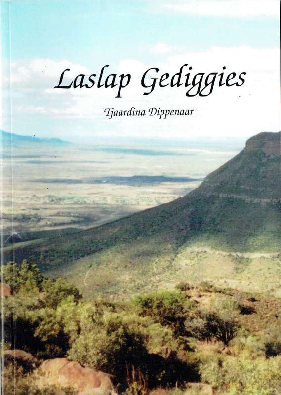 Laslap Gediggies (Tjaardina Dippenaar): scarce. Inscribed by the poet. Graaff-Reinet