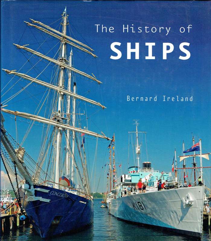 The History of Ships (Bernard Ireland)