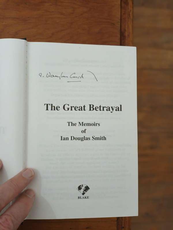 Ian Smith, The Great Betrayal SIGNED BY THE AUTHOR