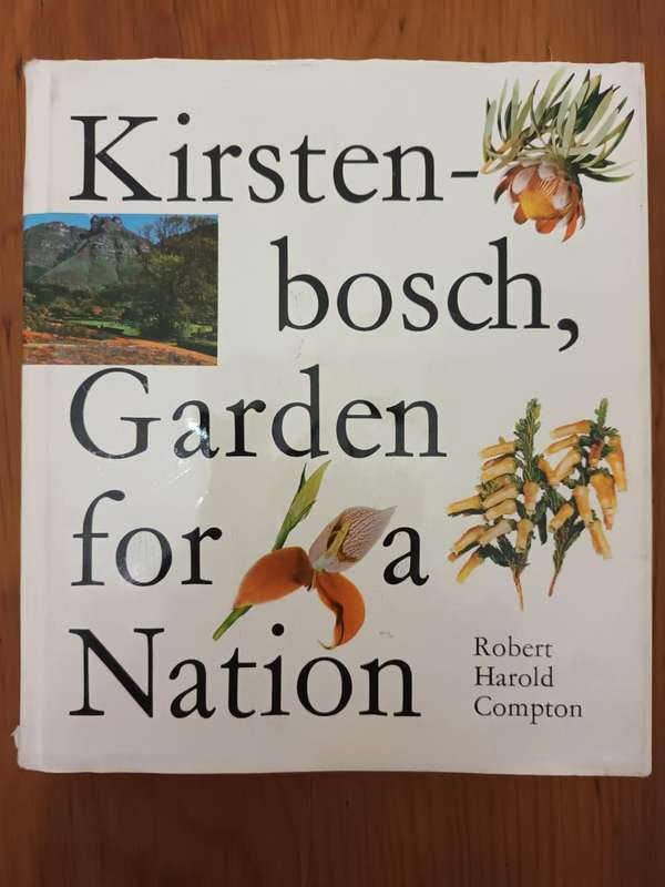Kirstenbosch, Garden for a Nation (Robert Harold Compton)