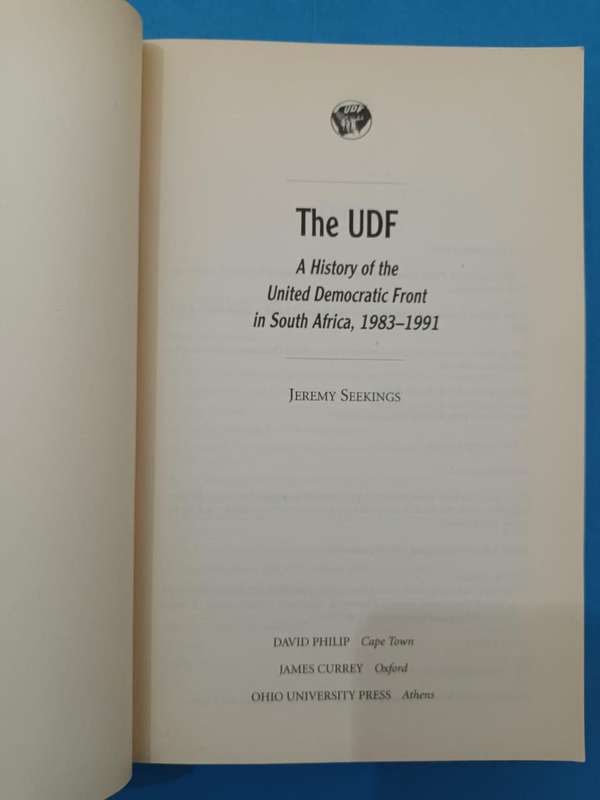 The UDF: History of the United Democratic Front in South Africa 1983 - 1991