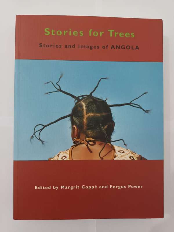 Stories for Trees: Stories and Images of Angola
