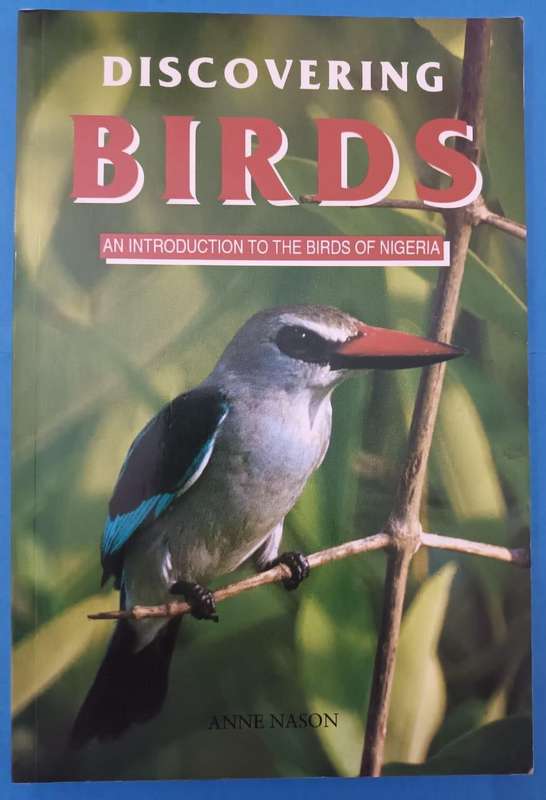 Discovering Birds: An Introduction to the Birds of Nigeria