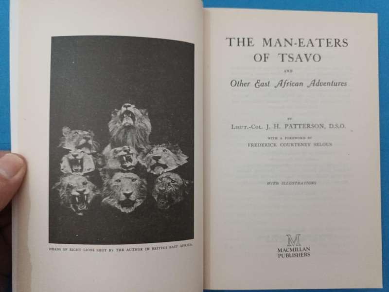 The Man-Eaters of Tsavo (Colonel J. H. Patterson)
