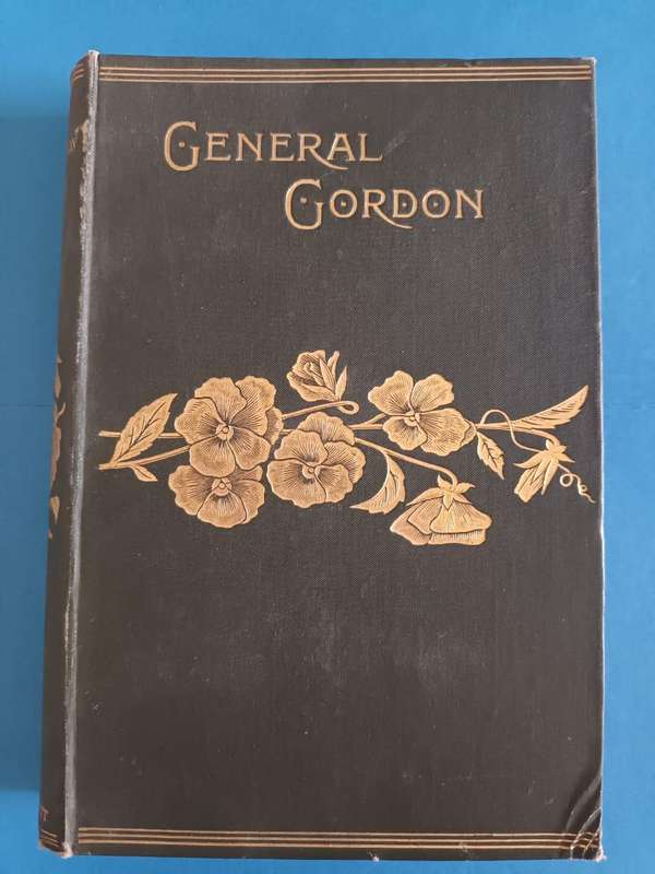 Life of General Gordon (late Victorian biography of this British military hero)