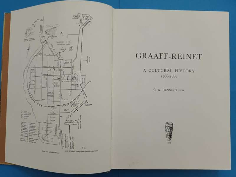 Graaff-Reinet: A Cultural History (C. G. Henning)