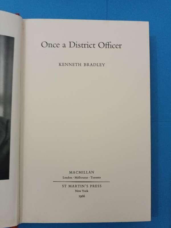 Bradley, Once a District Officer (Northern Rhodesia, Falkland Islands, Gold Coast)