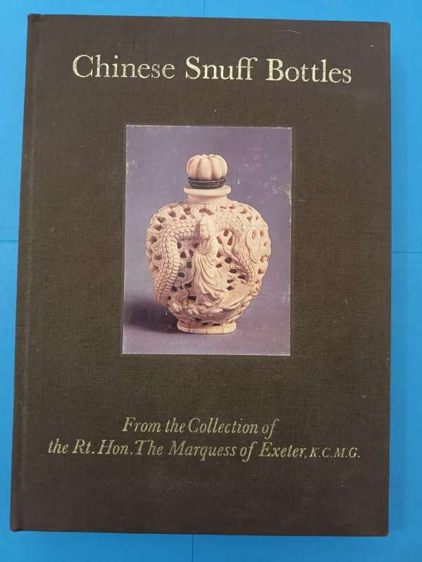 Chinese Snuff Bottles (collection Marquess of Exeter)