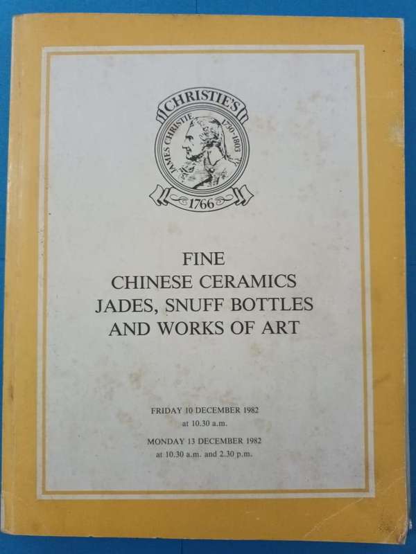 Fine Chinese Ceramics, Jades, Snuff Bottles, and Works of Art (Christie's)