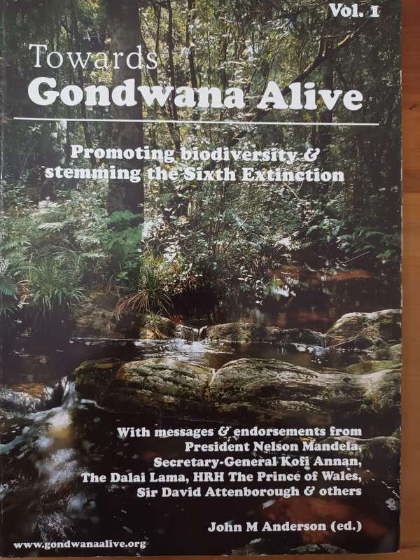 Towards Gondwana Alive: Promoting Biodiversity & Stemming the Sixth Extinction
