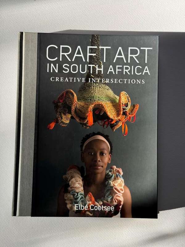 Craft Art In Southern Africa - Creative Intersections