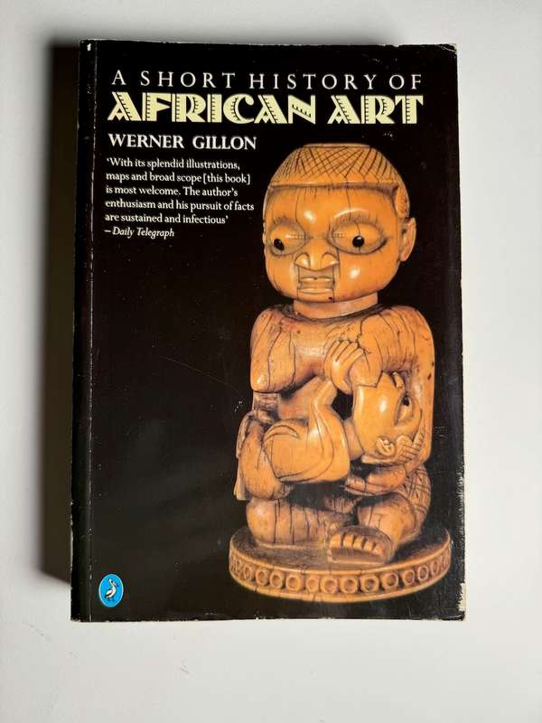 A Short History of African Art by Werner Gillon