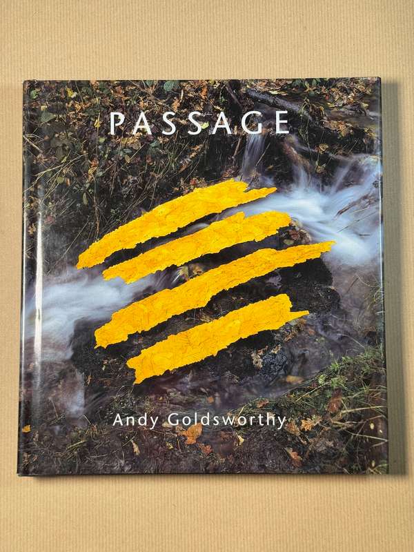 Andy Goldsworthy: Passage