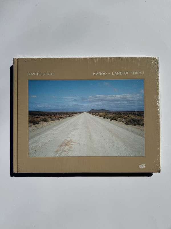 David Lurie: Karoo - Land of Thirst