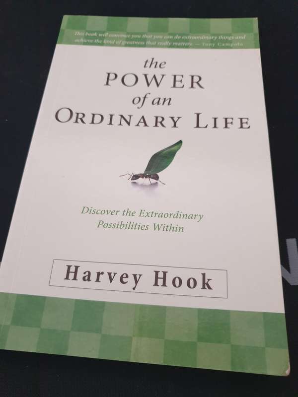 The Power of an Ordinary Life -Harvey Hook