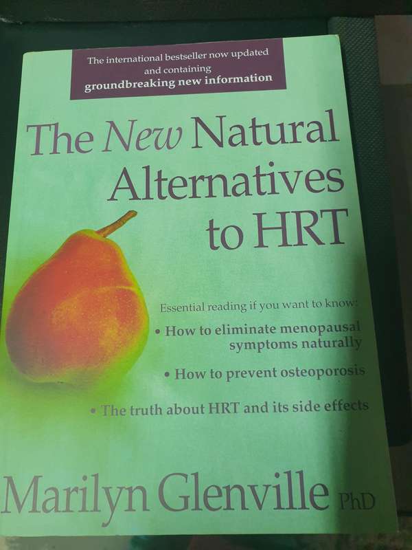 Glenville, Marilyn Phd - The New Natural Alternatives to HRT