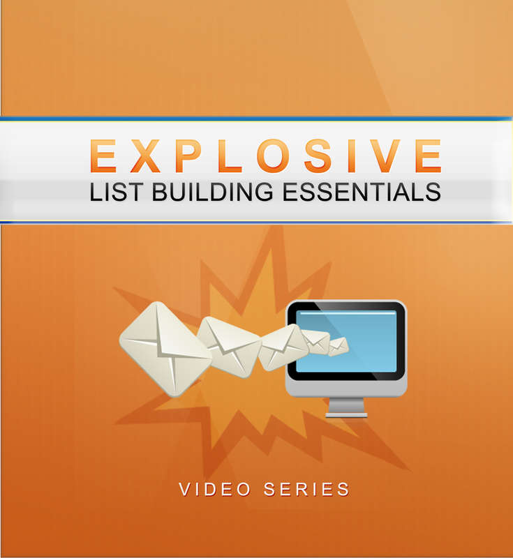 Explosive List Building Essentials: Your Guide to Creating a Responsive Email List Tutotial