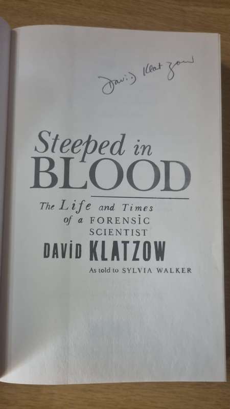 Steeped in Blood Dr. David Klatzow (Signed Copy) True
