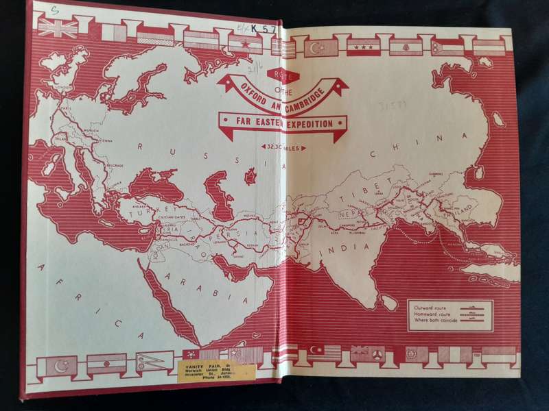 First Overland - The Story of the Oxford Cambridge Far East Exedition - By Tim Slessor