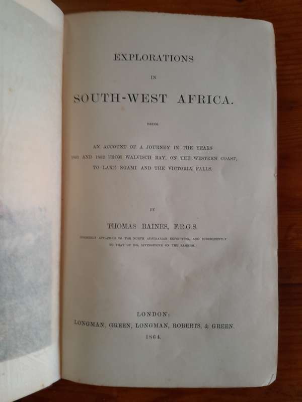 Explorations in South-West Africa - By Thomas Baines, F.R.G.S.