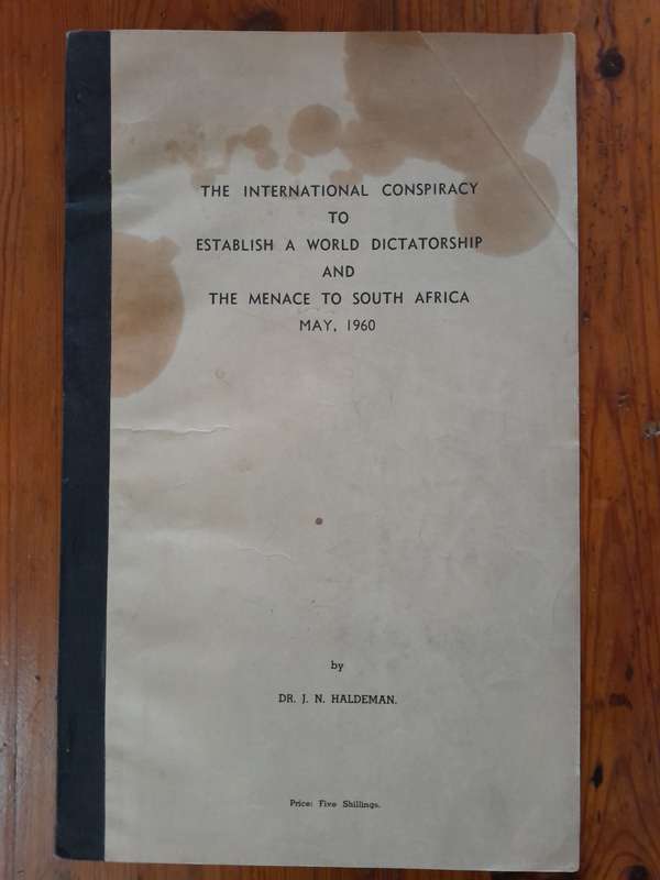 The International Conspiracy to Establish a World Dictatorship and the Menace to South Africa
