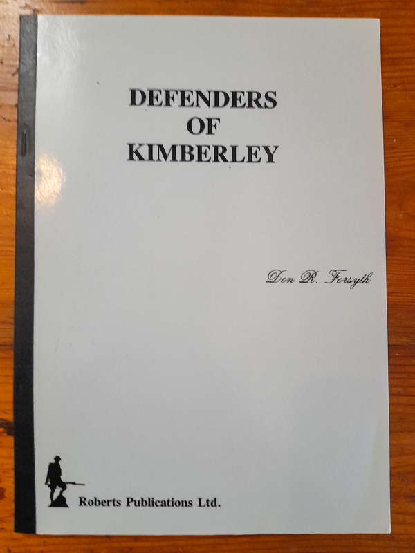 Defenders of Kimberley - Don R. Forsyth