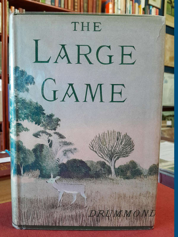 The Large Game and Natural History of South and South-East Africa - By W.H. Drummond