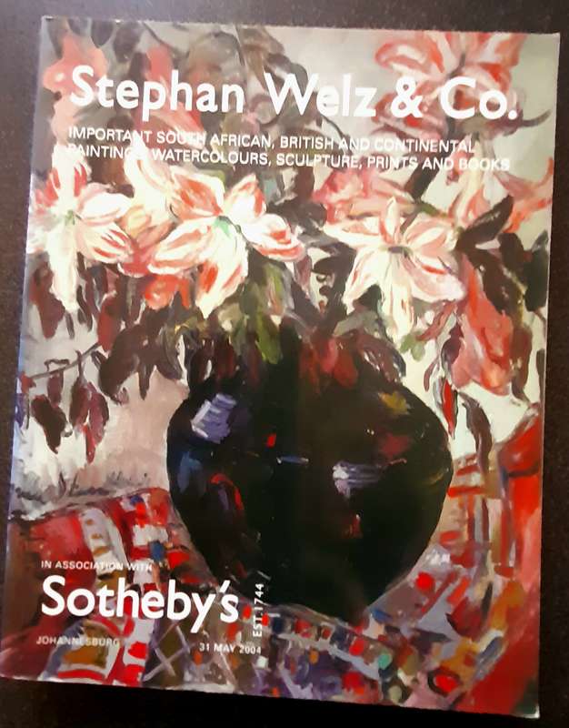 Stephan Welz & Co Sotheby's Catalogue, paintings sculpture, prints and books, 31 May 2004