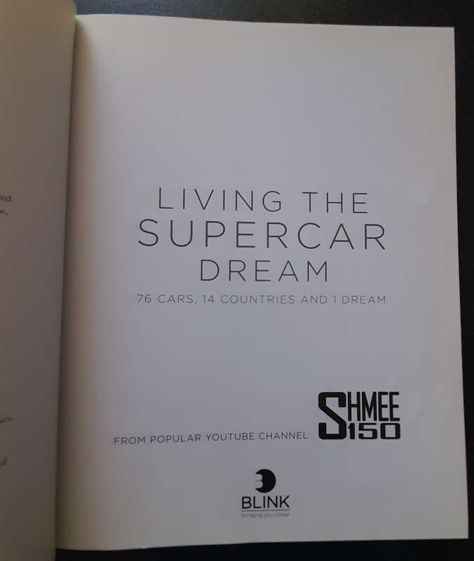 Living the Supercar Dream 76 Cars, 14 Countries and 1 Dream, Shmee 150