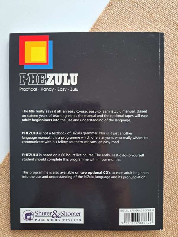 Phezulu Practical - Handy - Easy - Zulu A Beginners Course