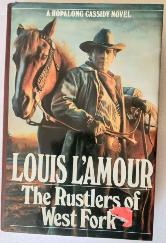 Louis L'Amour : The Rustlers of West Fork -  Hard Cover with Dust Jacket