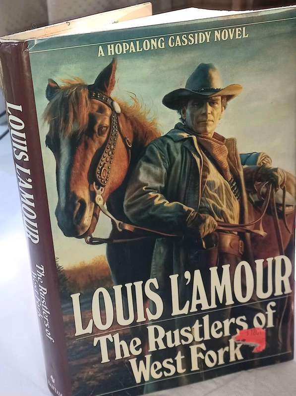 Louis L'Amour : The Rustlers of West Fork -  Hard Cover with Dust Jacket