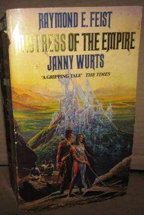 Mistress of the Empire by Raymond E Feist and Janny Wurts