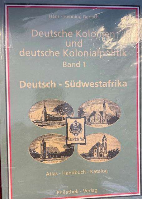 DEUTSCHE KOLONIEN- GSWA - A SUPERB REFERENCE WORK