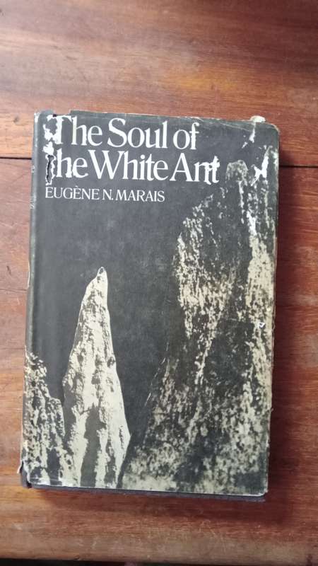 The Soul of the White Ant - Marais, Eugene