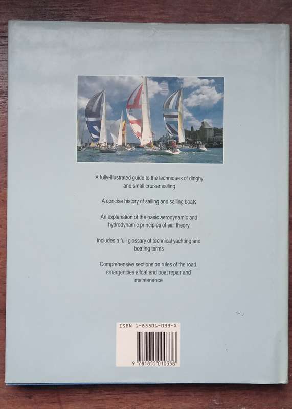 Set Sail. A Practical Handbook For Cruiser And Dinghy Sailing