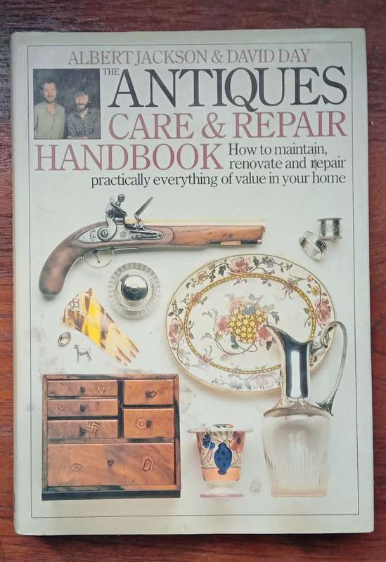Jackson, Albert - The antiques care & repair handbook