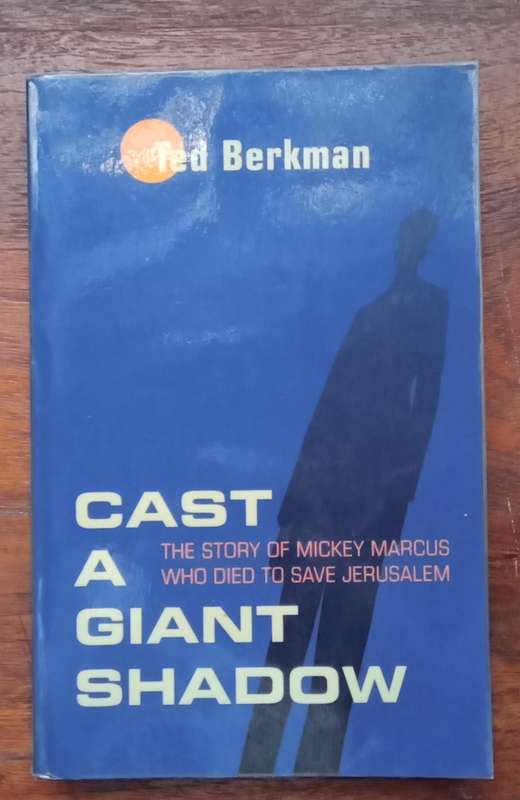 Cast a Giant Shadow - Ted Berkman