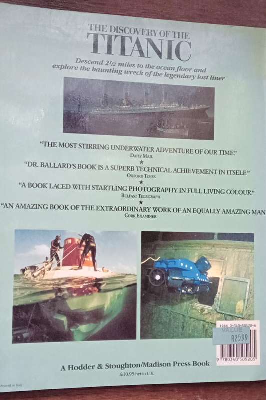 The discovery of the Titanic Book - Robert Ballard